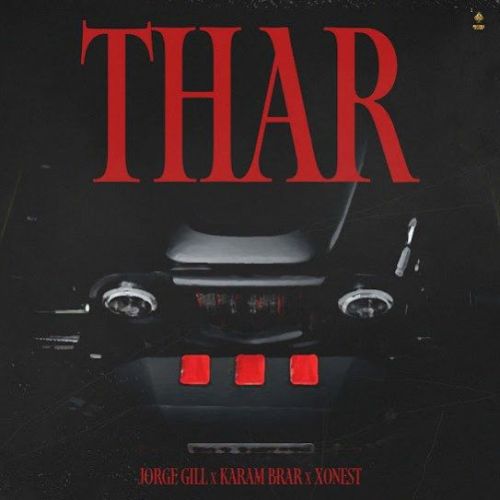 Download Thar Jorge Gill mp3 song, Thar Jorge Gill full album download