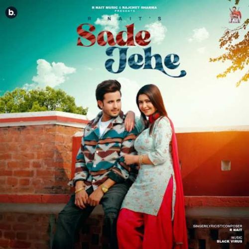 Download Sade Jehe R. Nait mp3 song, Sade Jehe R. Nait full album download