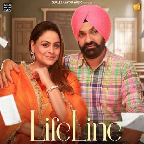 Download LifeLine Gurlez Akhtar, Kulwinder Kally mp3 song, LifeLine Gurlez Akhtar, Kulwinder Kally full album download