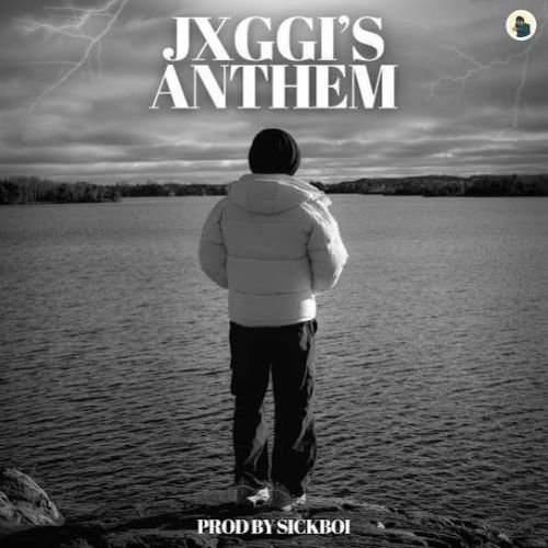 Download Anthem Jxggi mp3 song, Anthem Jxggi full album download