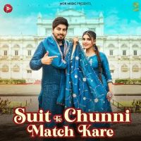 Download Suit Te Chunni Match Kare Sandeep Surila, Kanchan Nagar mp3 song, Suit Te Chunni Match Kare Sandeep Surila, Kanchan Nagar full album download