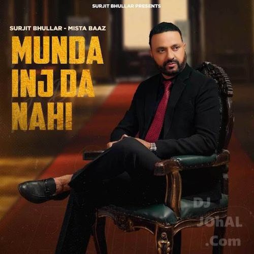 Download Munda Inj Da Nahi Surjit Bhullar mp3 song, Munda Inj Da Nahi Surjit Bhullar full album download