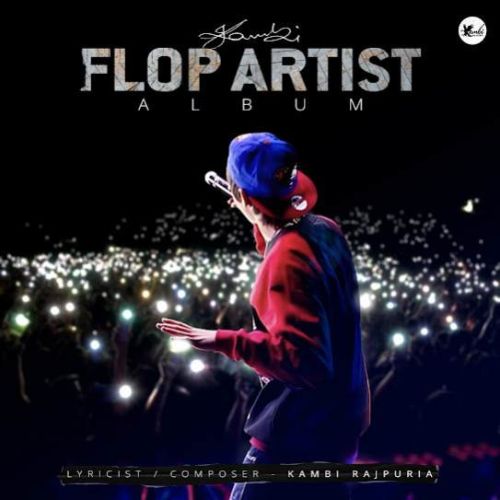 Download Flop Artist Kambi Rajpuria mp3 song