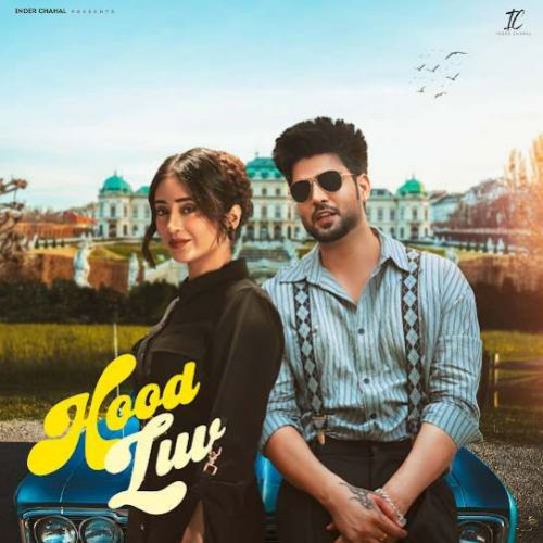 Download Hood Luv Inder Chahal mp3 song, Hood Luv Inder Chahal full album download