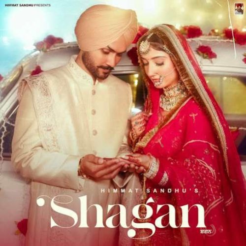 Download Shagan Himmat Sandhu mp3 song, Shagan Himmat Sandhu full album download