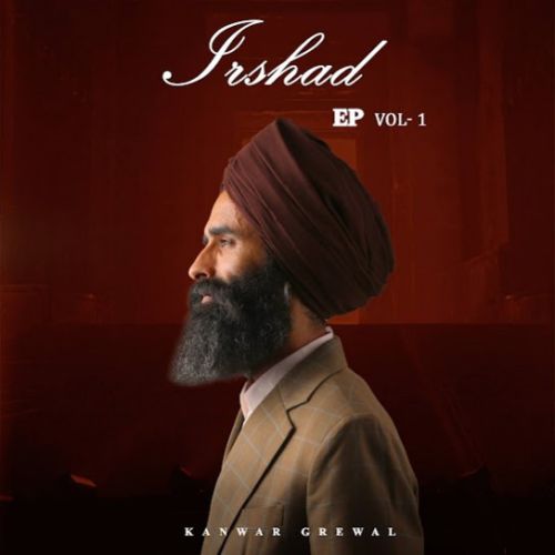 Download Irshad (Vol - 1) Kanwar Grewal mp3 song