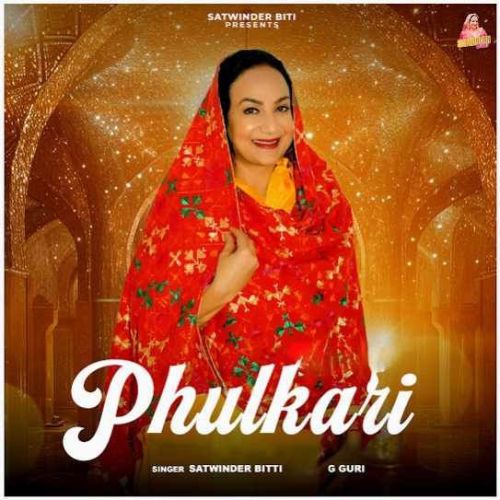 Download Phulkari Satwinder Bitti mp3 song, Phulkari Satwinder Bitti full album download