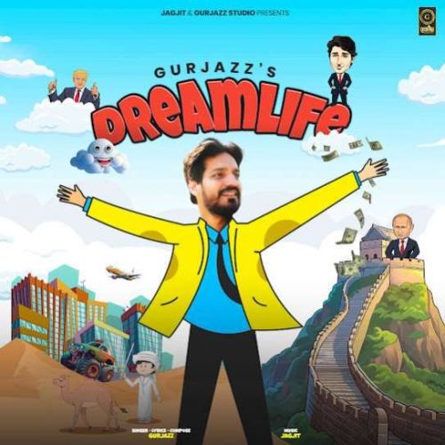 Download Dreamlife Gurjazz mp3 song, Dreamlife Gurjazz full album download