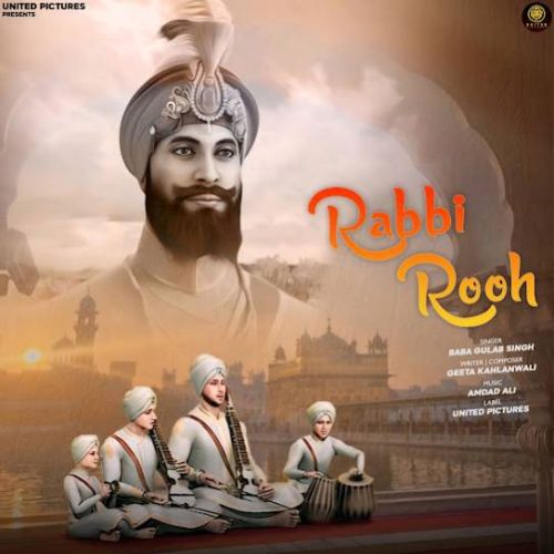 Download Rabbi Rooh Baba Gulab Singh Ji mp3 song