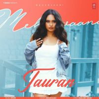 Download Tauran Meharvaani mp3 song, Tauran Meharvaani full album download