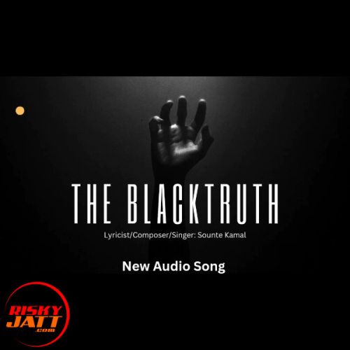 Download The Blacktruth SounteKamal mp3 song