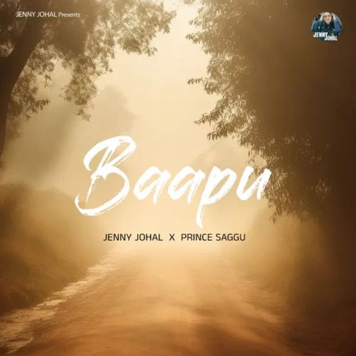 Download Baapu Jenny Johal mp3 song, Baapu Jenny Johal full album download