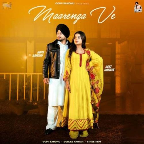 Download Maarenga Ve Gopii Sandhu mp3 song, Maarenga Ve Gopii Sandhu full album download