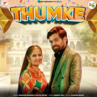 Thumke Masoom Sharma mp3 song download