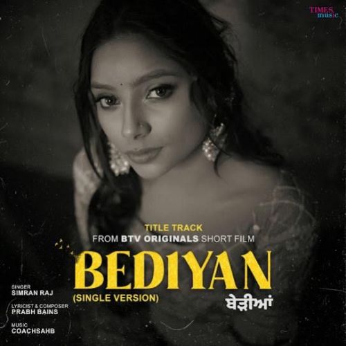 Download Bediyan Simran Raj mp3 song