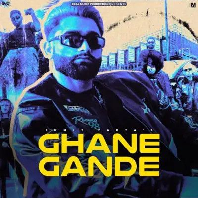 Ghane Gande Sumit Parta mp3 song download