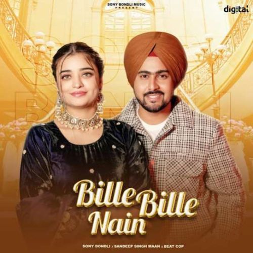 Bille Bille Nain Sony Bondli mp3 song download