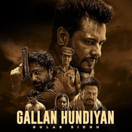 Gallan Hundiyan Lyrics by Gulab Sidhu