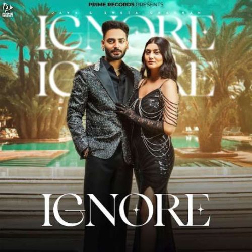 Download Ignore Davy, Simar Kaur mp3 song, Ignore Davy, Simar Kaur full album download