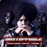 Unstoppable Harsh Likhari mp3 song download