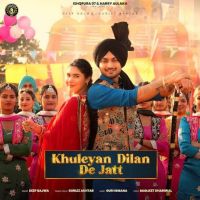 Download Khuleyan Dilan De Jatt Deep Bajwa mp3 song, Khuleyan Dilan De Jatt Deep Bajwa full album download