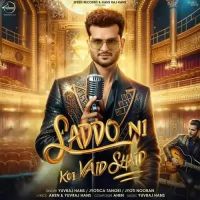 Download Saddo Ni Koi Vaid Shaid Yuvraj Hans mp3 song, Saddo Ni Koi Yuvraj Hans full album download