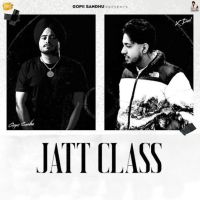 Download Jatt Class Gopii Sandhu mp3 song, Jatt Class Gopii Sandhu full album download