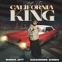 Download Velly Bhinda Jatt mp3 song, Still The California King Bhinda Jatt full album download