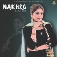 Download Nakhro Karam Brar mp3 song, Nakhro Karam Brar full album download