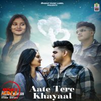 Download Aate Tere Khayaal Prajwal Mahajan mp3 song, Aate Tere Khayaal Prajwal Mahajan full album download