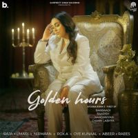 Download Golden Hours Afsana Khan mp3 song, Golden Hours Afsana Khan full album download