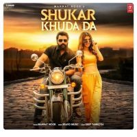 Download Shukar Khuda Da Mannat Noor mp3 song, Shukar Khuda Da Mannat Noor full album download