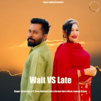 Download Wait Vs Late Harman Harry mp3 song, Wait Vs Late Harman Harry full album download