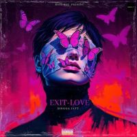 Download Exit Love Singga mp3 song, Exit Love Singga full album download