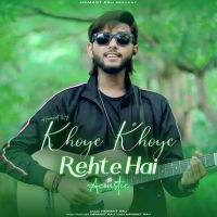 Download Khoye Khoye Rehte Hai (acoustic) Hemant Raj mp3 song