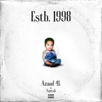 Download 1998 Azaad 4L mp3 song, Estb. 1998 Azaad 4L full album download