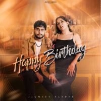 Download Happy Birthday Jagmeet Sandhu mp3 song