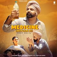 Download Medicine Mitran Di Deep Walia and Gavy Gill mp3 song