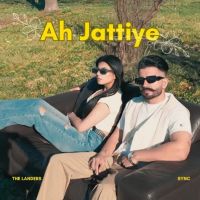 Download Ah Jattiye The Landers mp3 song, Ah Jattiye The Landers full album download