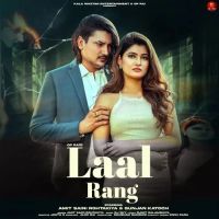 Download Laal Rang Amit Saini Rohtakiya mp3 song, Laal Rang Amit Saini Rohtakiya full album download