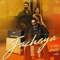 Download Jacheya Gippy Grewal mp3 song, Jacheya Gippy Grewal full album download