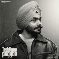 Download Teddiyan Paggan Ramnaa mp3 song, Teddiyan Paggan Ramnaa full album download