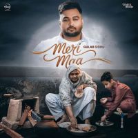 Download Meri Maa Gulab Sidhu mp3 song, Meri Maa Gulab Sidhu full album download