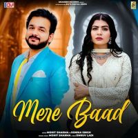 Download Mere Baad Mohit Sharma mp3 song