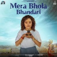 Download Mera Bhola Bhandari Shiva Choudhary mp3 song